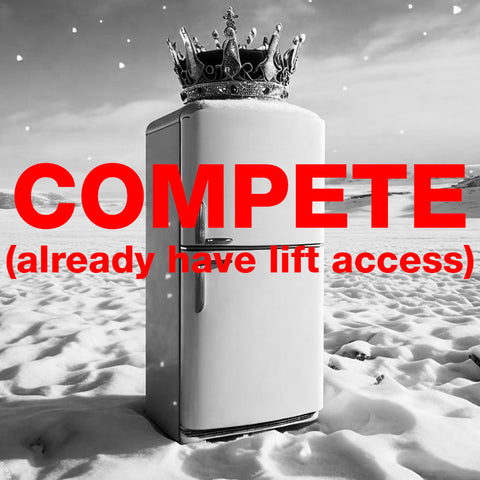 Compete (already have lift ticket)